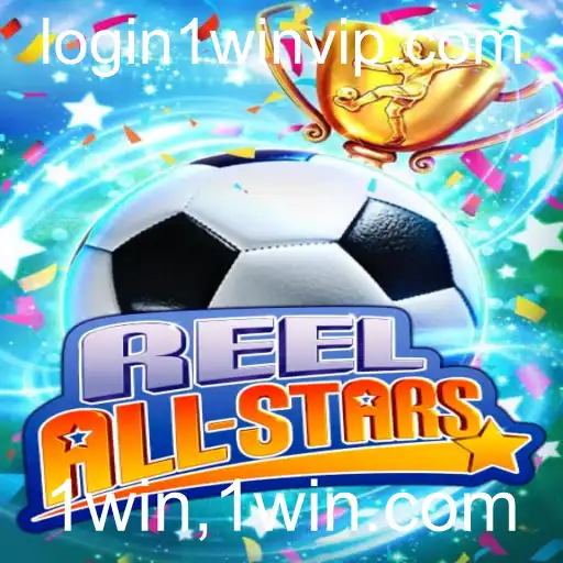 Explorando o Universo de ReelAllStars e o Impacto do 1win no Cenário Atual